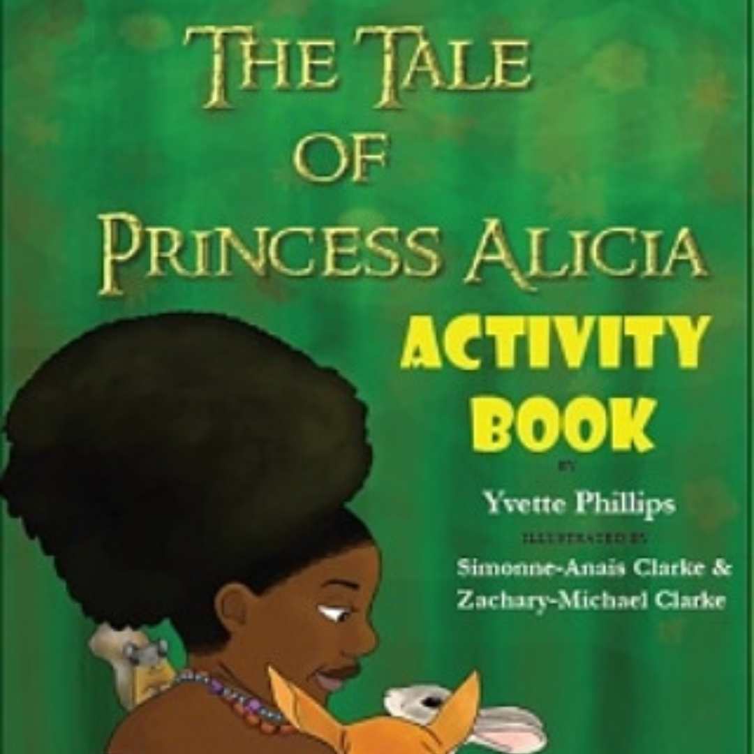NEW! Sold by Author Phillips, The Tale of Princess Alicia "ACTIVITY BOOK!" For Kids Age 5 Years and Older.