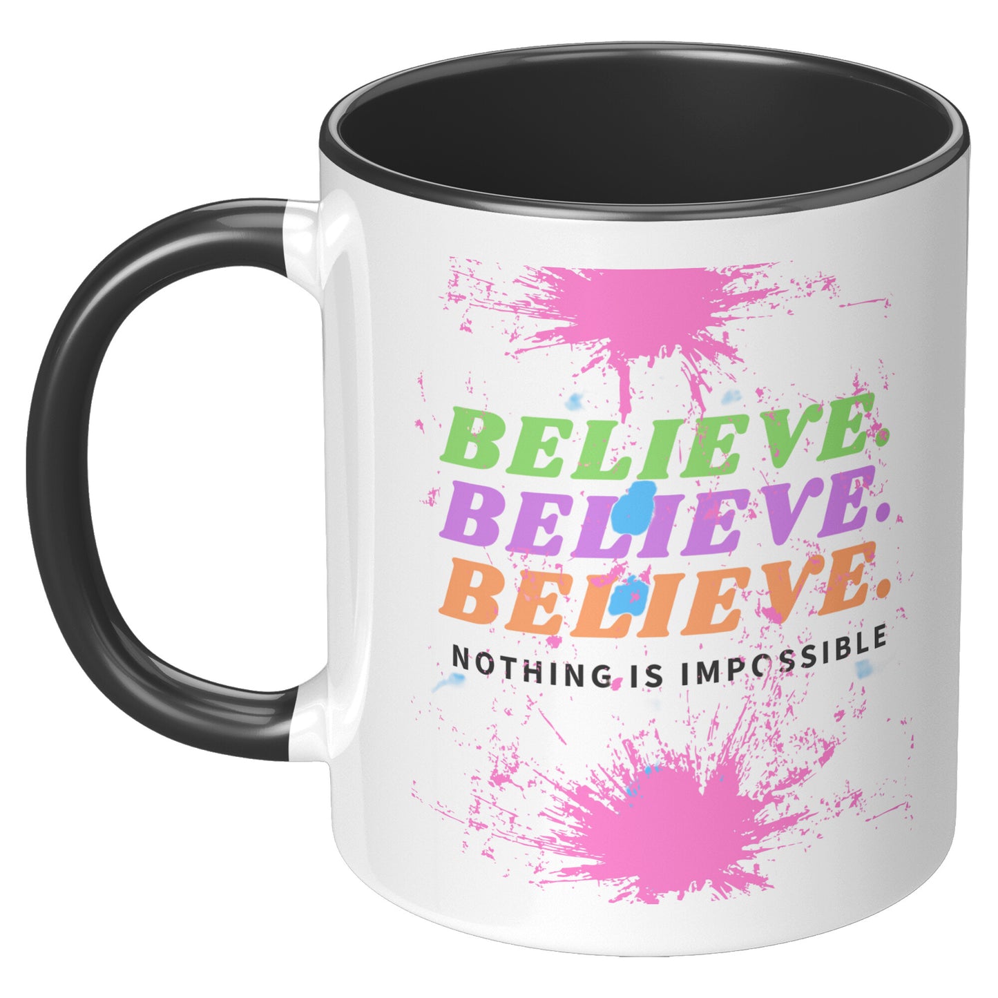 Believe Stylish Accent Mug