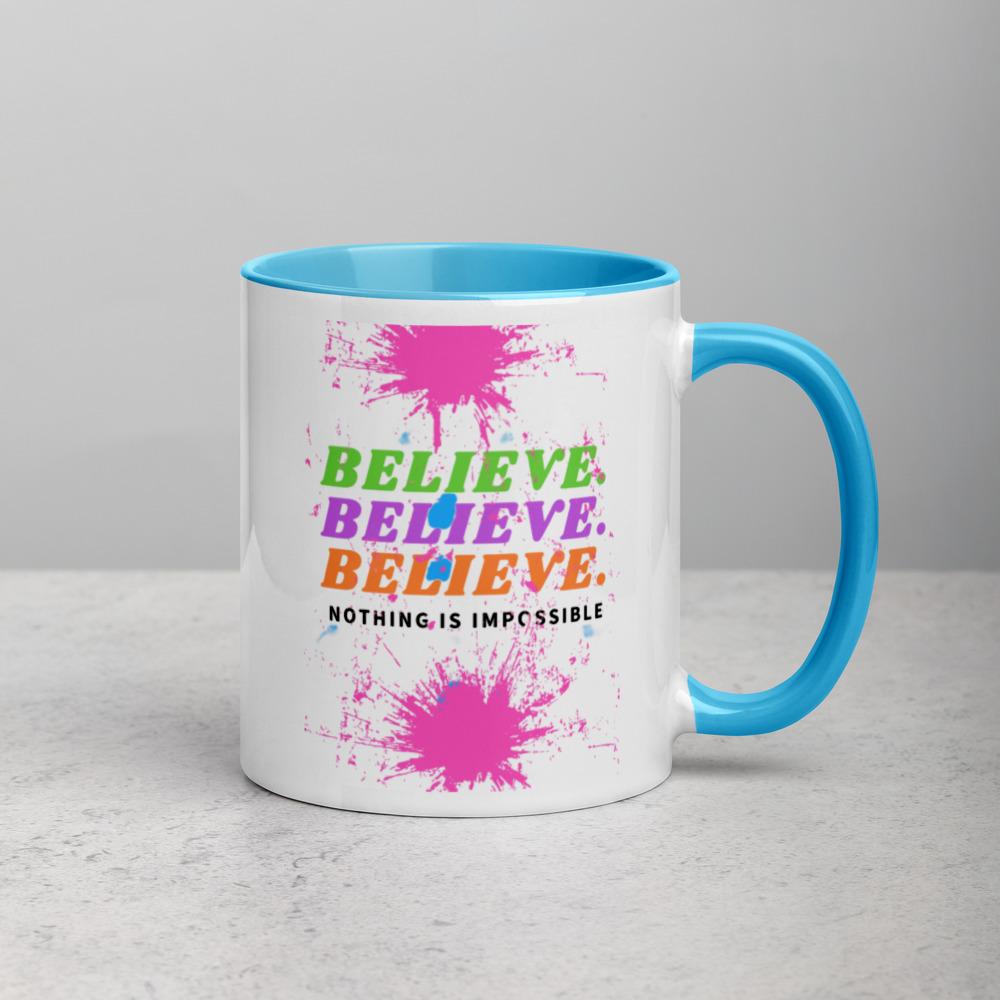 Believe Mug with Color Inside